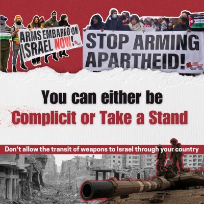 You Can Either Be Complicit Or Make A Stand Don T Allow Weapons To Be Sent To Israel Through Your Country